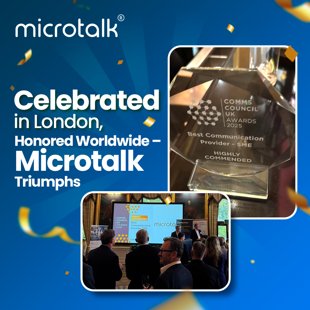 Microtalk: Highly Commended at Comms Council UK Awards 2025 – Fueling Our Fire for Telecom Triumphs!